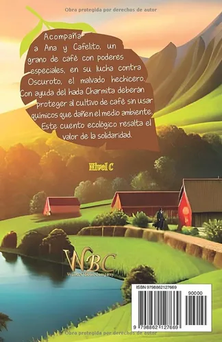 Vista 2 de Ana y el café mágico Nivel C Cuento ecológico sobre cultivo de café (Cuentos de Agricultura Orgánica) (Spanish Edition)