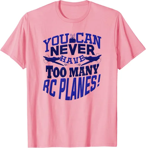 Vista 53 de RC Plane You Can Never Have Too Many RC Aviones Hobby Lover - Camiseta, gris, S