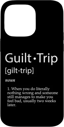 Vista 21 de Guilt Trip Definition Sarcastic Joke for Mean Adult Parents Case for iPhone 17