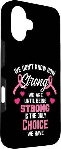 Vista 3 de iPhone 16 Being Strong Cita Rosa Inspirador Cáncer de Mama Regalos Caso