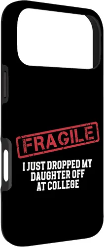 Vista 54 de Fragile I Just Dropped My Daughter Off at College Case for iPhone 16