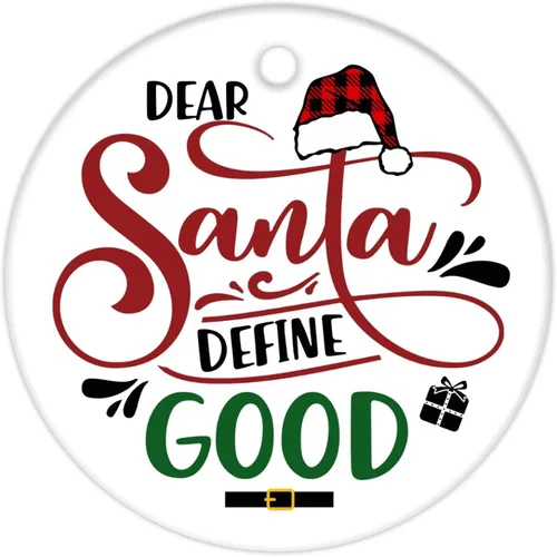 Vista 4 de Dear Santa Define Good Christmas Ornament Family Group Gifts - Decoración de árbol de Navidad de doble cara de porcelana de 3 pulgadas, decoración