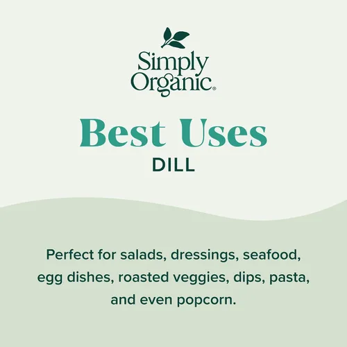 Vista 4 de Simply Organic Eneldo en Polvo Cortado y Cernido Orgánico Certificado, 0.81 onzas envase Ligero y suave, delicado sabor combina con ensaladas