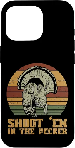 Vista 20 de Shoot Em in The Pecker Turkey Vintage Hunting Hunter Gift Case for iPhone 17