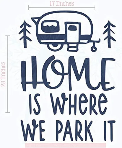 Vista 2 de Home is Where we Park it RV Calcomanías – Calcomanías de vinilo para caravanas – Calcomanías de interior para remolques de RV – Calcomanías