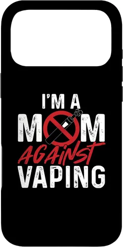 Vista 22 de I'm a Mom Against Vaping Cigarrillo electrónico Funda Vape Vaper para iPhone 17