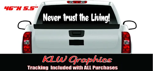 Vista 2 de Never Trust Banner - Calcomanía de vinilo JDM Car Dub Euro 4x4 Diesel Truck Redneck Funny