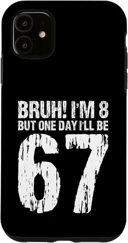 Vista 8 de Bruh I'm 8 But One-Day I'll Be 67 Retro 8th Birthday Kids Case for iPhone 17
