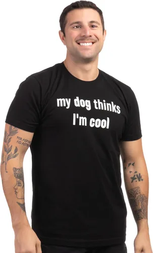 Vista 3 de My Dog Thinks I'm Cool Camiseta divertida de propietario de mascotas sarcástica, camiseta de perro y papá para hombres y mujeres