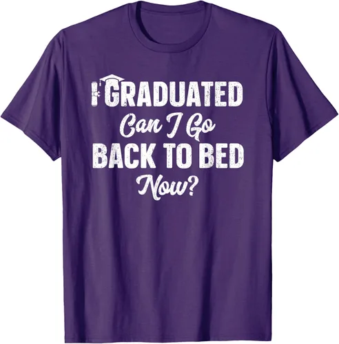 Vista 98 de Graduation Gift For Her Camiseta I Graduated Can I Go Back To Bed Now, Negro