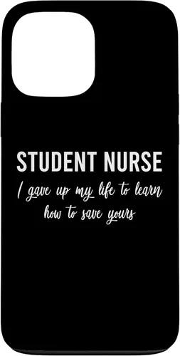 Vista 24 de I Gave Up My Life Student Nurse Sayings Quotes Nursing Gift Case for iPhone 17