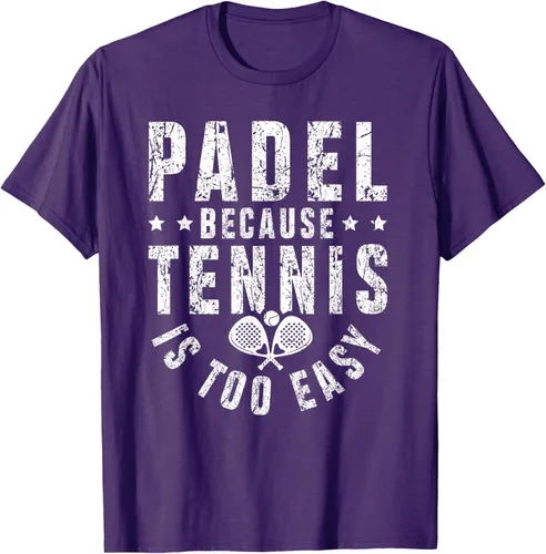 Vista 22 de Padel, Because Tennis is Too Easy - Camiseta de Padel Player