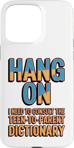 Vista 31 de Hang On I Need The Teen-to-Parent Dictionary Case for iPhone 17