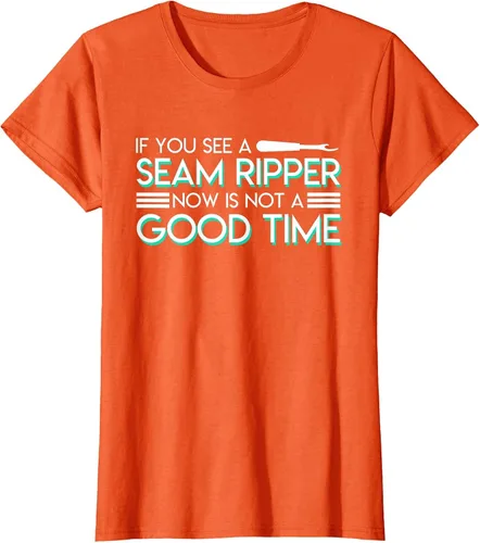 Vista 30 de If You See A Seam Ripper Now is Not A Good Time Sewing T-Shirt