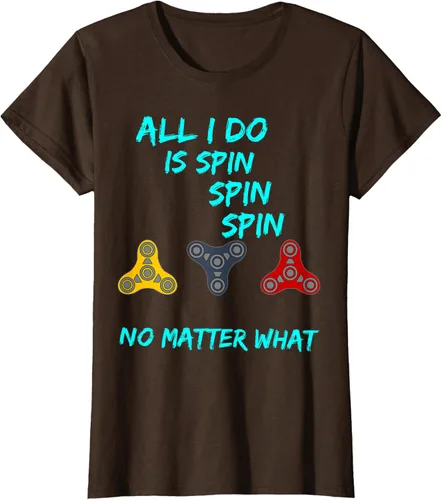Vista 12 de Fidget Spinner All I Do is Spin Fun T-Shirt
