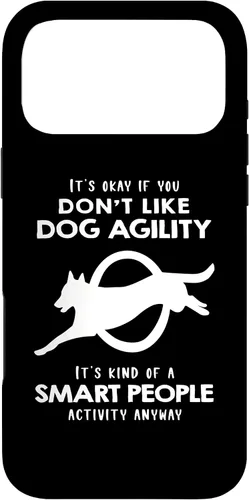 Vista 22 de It's ok if You Don't Like Dog Agility Case for iPhone 17