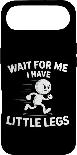Vista 27 de Wait I Have Little Legs Funny Short Person Meme Humor Case for iPhone 17
