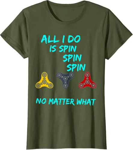 Vista 20 de Fidget Spinner All I Do is Spin Fun T-Shirt