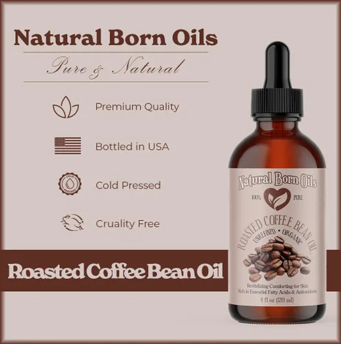 Vista 3 de Natural Born Oils Aceite de grano de café tostado, 4oz, orgánico, prensado en frío, alto en antioxidantes, perfecto para la nutrición de la piel