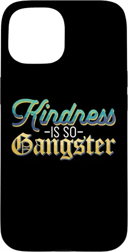 Vista 6 de Motivational Kindness is So Gangster Nice People Case for iPhone 17
