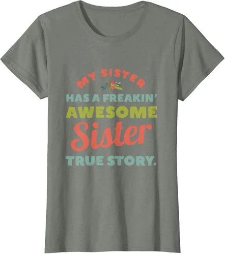 Vista 17 de Camiseta My Sister Has A Freakin Awesome Sister True Story, Negro, S