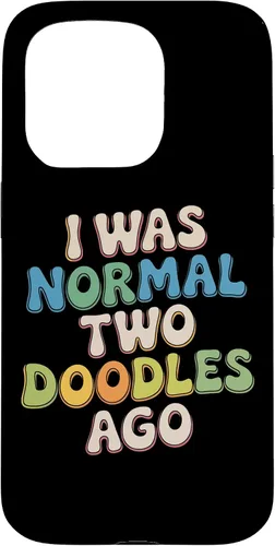 Vista 14 de Doodle Parent Humor I was Normal Two Doodles Ago Dog Owner Case for iPhone 16