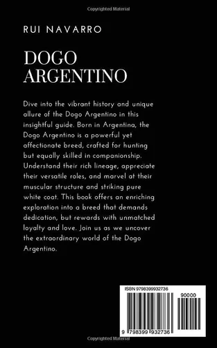 Vista 2 de The Dogo Argentino A Comprehensive Guide
