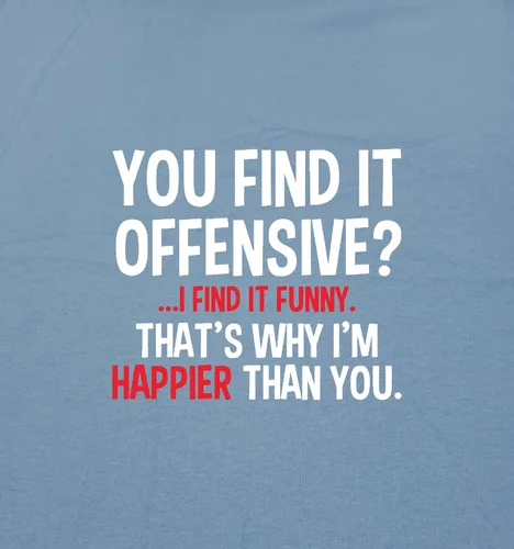 Vista 2 de Feelin Good Tees You Find It Offensive - Camiseta divertida con texto en inglés "I Find It Funny Sarcastic Witty