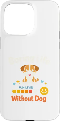 Vista 31 de Boring Life Without Dog Funny for Man Woman Kids Case for iPhone 16