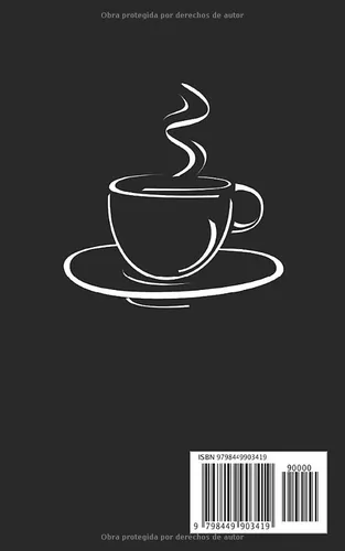 Vista 2 de EL ARTE DEL CAFÉ. Diario de Registro Lleva un seguimiento detallado de tus degustaciones de los mejores cafés Sabor, Marca, Fecha, Cuerpo, Aroma