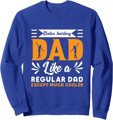 Vista 4 de Baton Twirling Dad Like a Regular Dad Funny Supporter Sweatshirt