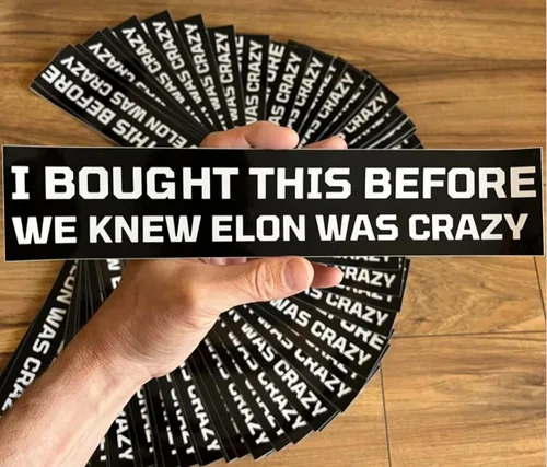 Vista 3 de Adhesivo para parachoques de Tesla, I Bought This Before We Knew Elon Was Crazy! Original Viral Sticker para Tesla Owner Regret - Accesorios