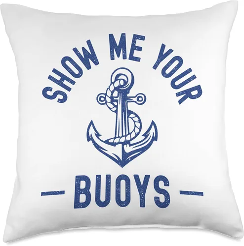 Vista 5 de Pontoon Boat Accessories & Lake Life Tees Show Me Your Buoys Funny Sailor - Almohada para adultos con humor de barco, 16 x 16 pulgadas, multicolor
