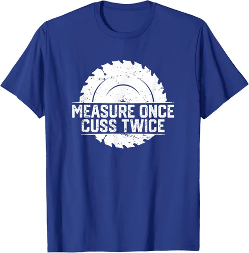 Vista 18 de Measure Once Cuss Twice, divertida camiseta de regalo para carpintería, Negro, S