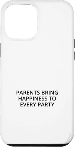 Vista 25 de iPhone 16 Parents bring happiness to every party Case