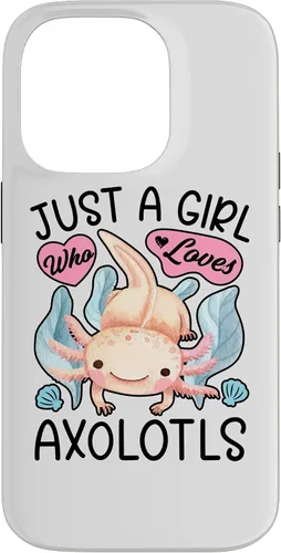 Vista 17 de Just A Girl Who Loves Axolotls Axolotl Lovers Funny Kawaii Case for iPhone 16