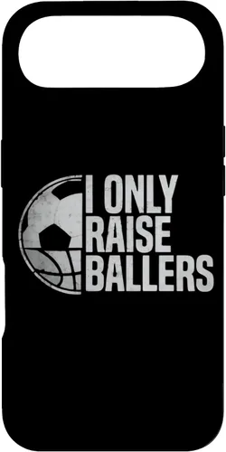 Vista 27 de I Only Raise Ballers Funny Soccer Basketball Parent Case for iPhone 17