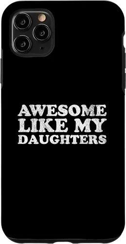 Vista 13 de Awesome Like My Daughters Funny for Mom or Dad Parent Case for iPhone 17