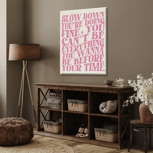 Vista 6 de Lienzo rosa para pared, arte de pared Slow Down Youre Doing, arte de pared fino, recordatorio diario, afirmaciones positivas, estimulante, frase