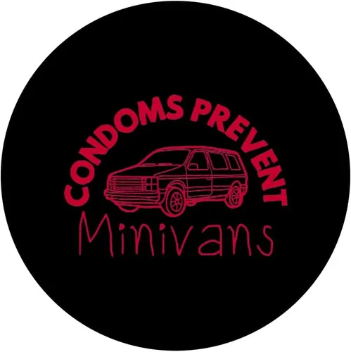 Vista 3 de Condoms Prevent Minivans Funny Sarcastic Men Women PopSockets Swappable PopGrip