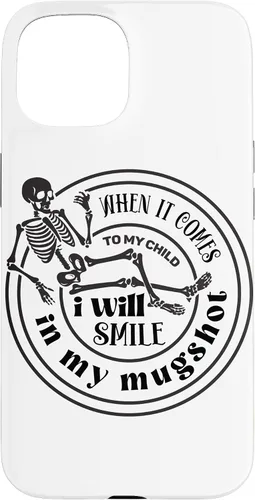Vista 6 de When It Comes to My Child I Will Smile in Mugshot Case for iPhone 16