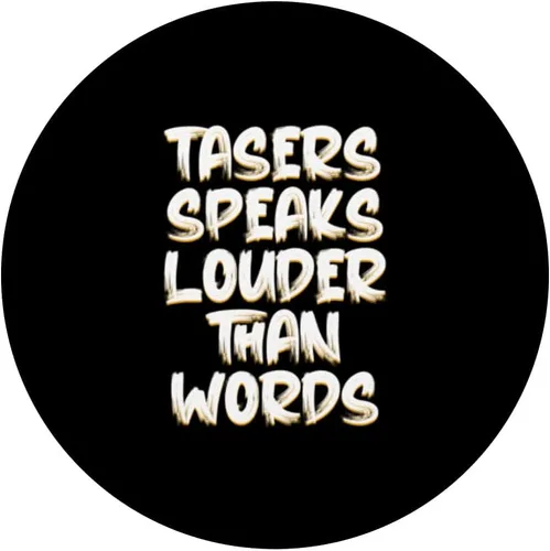Vista 3 de Tasers Speak Louder Than Words Electric Taser PopSockets intercambiables PopGrip