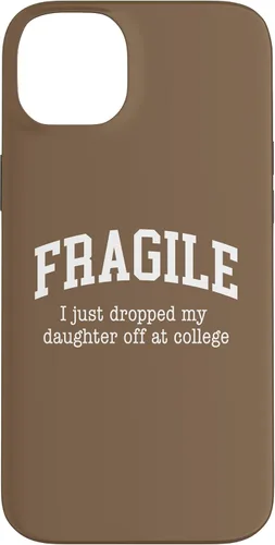 Vista 15 de Frágil - Carcasa para iPhone 16 con texto en inglés "I Just Ddrops My Daughter Off at College Parents