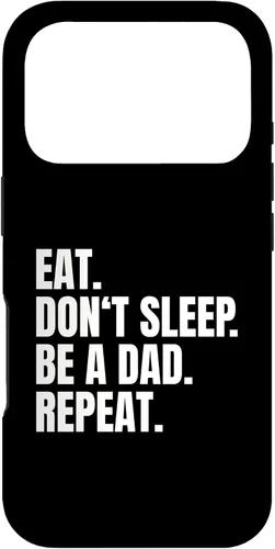 Vista 30 de Eat Don't Sleep Be A Dad Repeat Case for iPhone 17