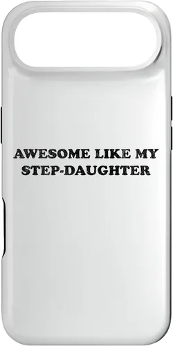Vista 27 de Awesome Like My Step Daughter Funny for Mom or Dad Parent Case for iPhone 17