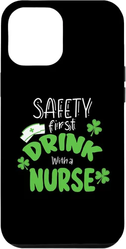 Vista 6 de iPhone 15 Safety First Drink With A Nurse Funny RN St. Patrick's Day Case