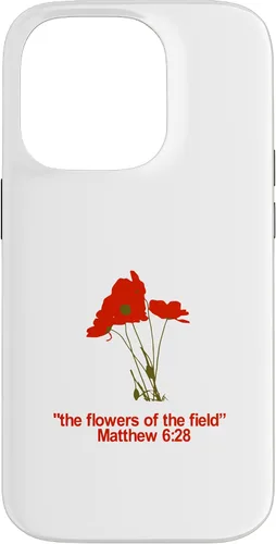 Vista 17 de Look at All The Beautiful Flowers of The Field Matthew 6:28 Case for iPhone 17