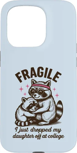 Vista 14 de Fragile I Just Dropped My Daughter Off at College Parents Case for iPhone 16