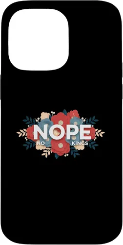 Vista 20 de Nope, No Kings Floral Statement Art Print for Makers Case for iPhone 11 Pro Max