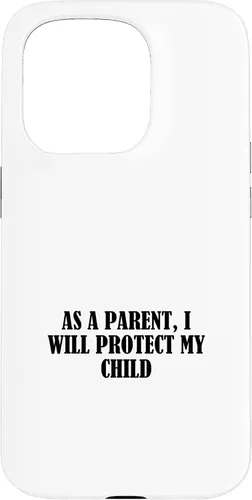Vista 14 de As a parent, I will protect my child Case for iPhone 16